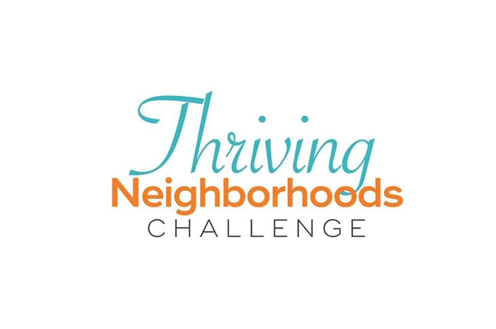 Thriving Neighborhoods Challenge on August 11