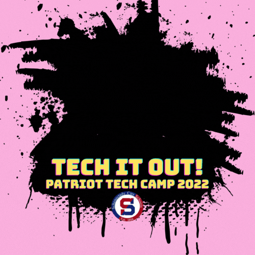 Tech it out Patriot Tech Camp 2022