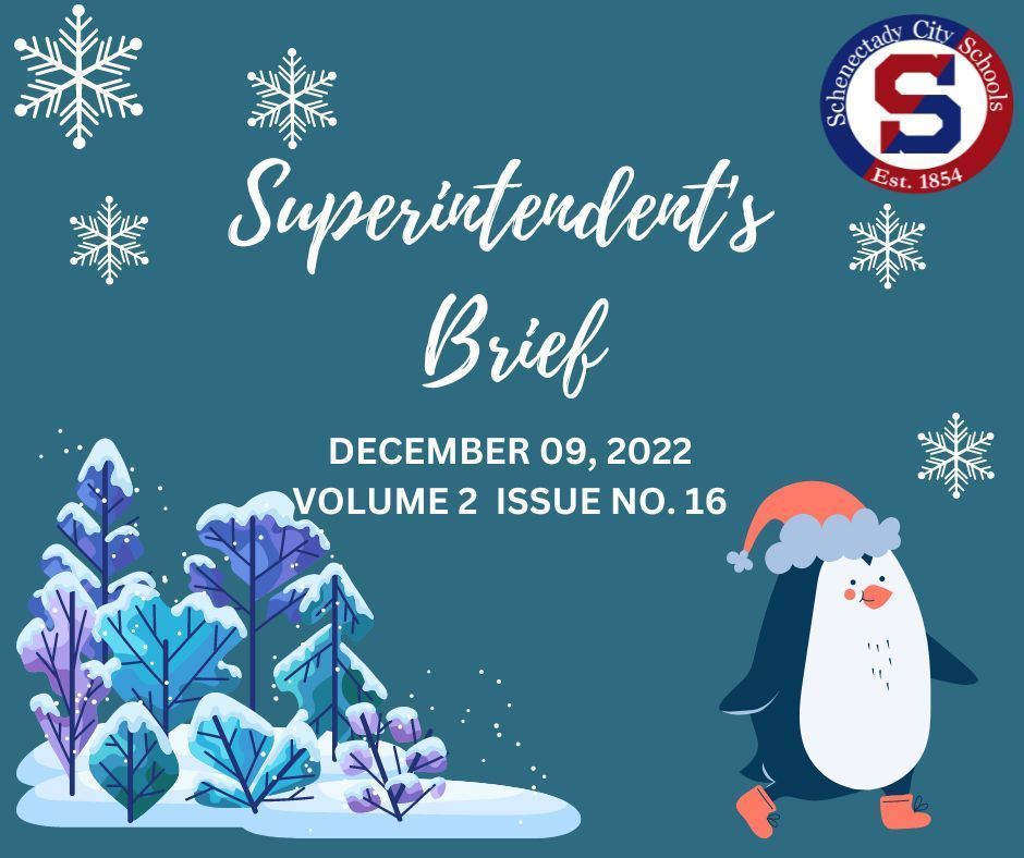 Superintendent's Brief:  December 09 2022