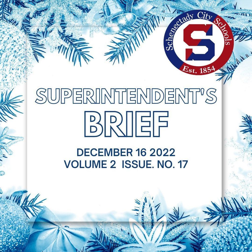 Superintendent's Brief:   December 16 2022