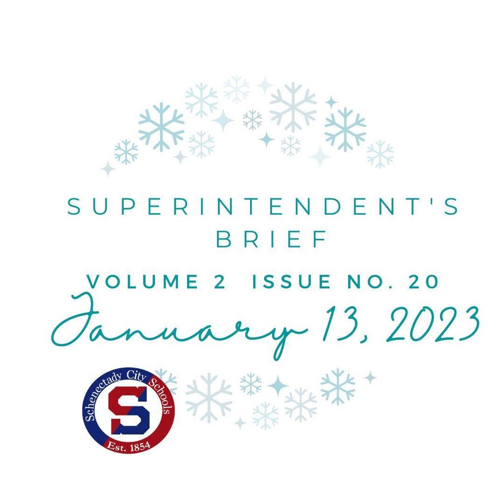 Superintendent's Brief:   January 13 2023