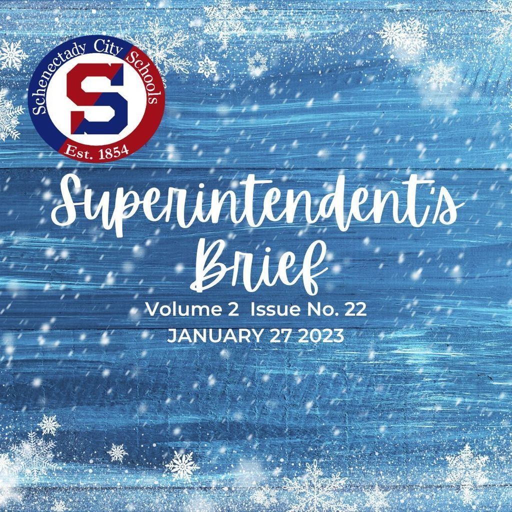 Superintendent's Brief:  January 27 2023