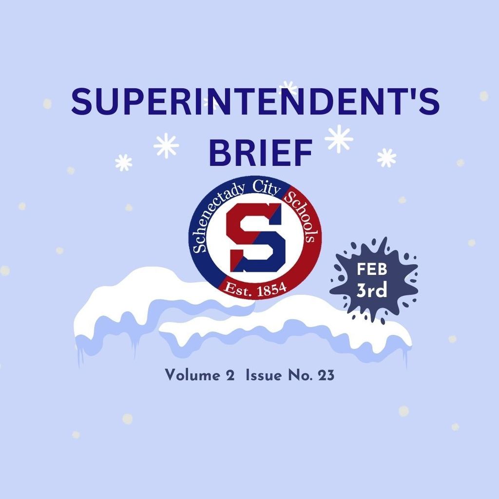 Superintendent's Brief:  February 3, 2023