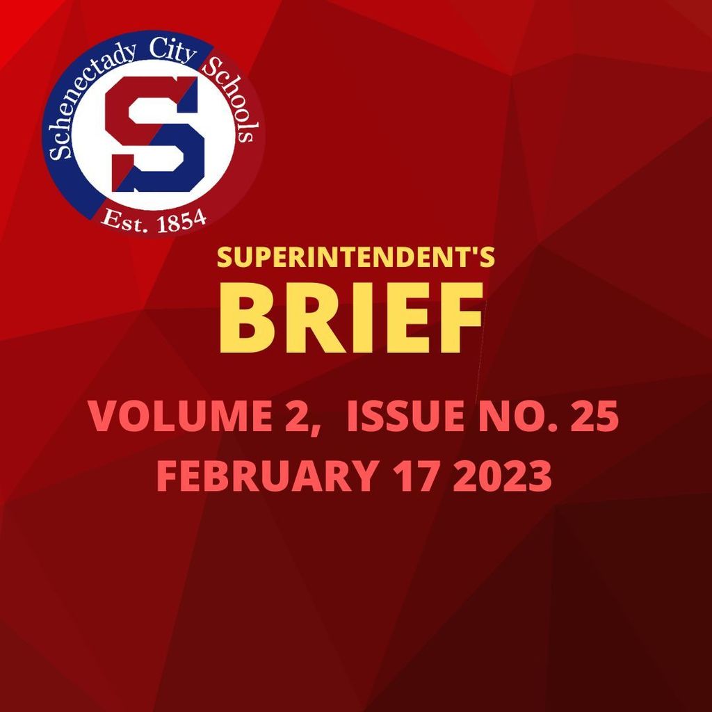 Superintendent's Brief:  February 17 2023