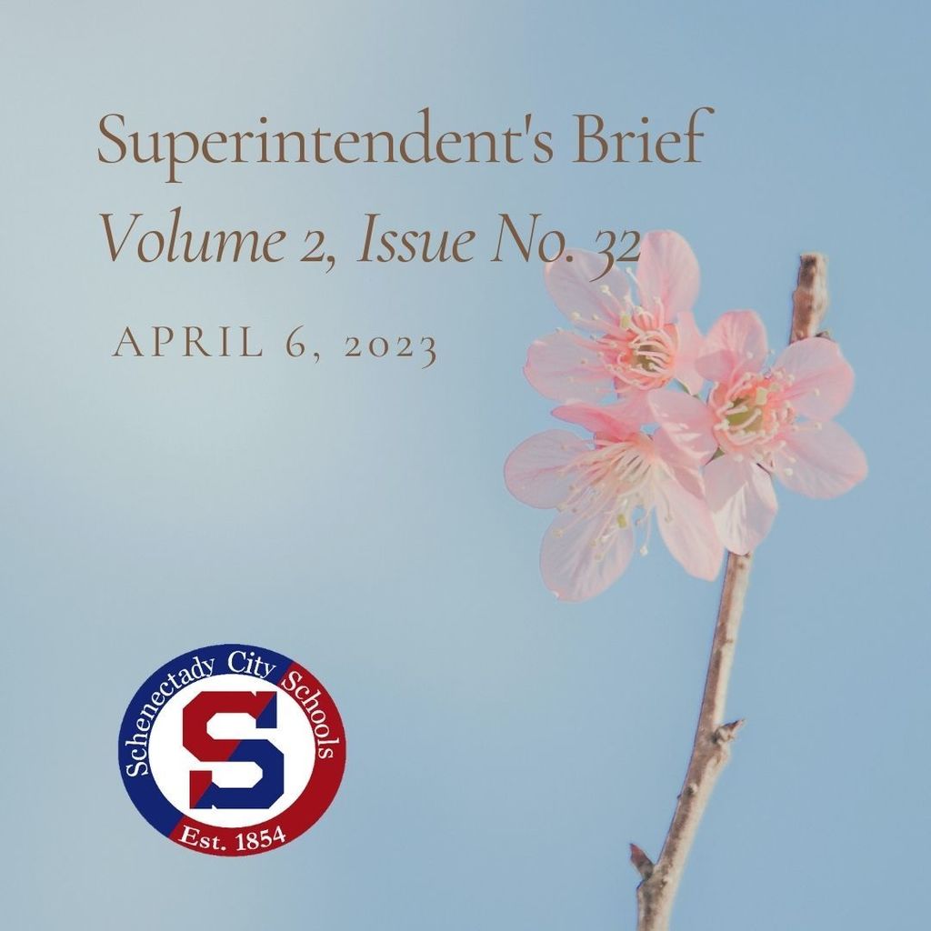 Superintendent's Brief:  April 6 2023