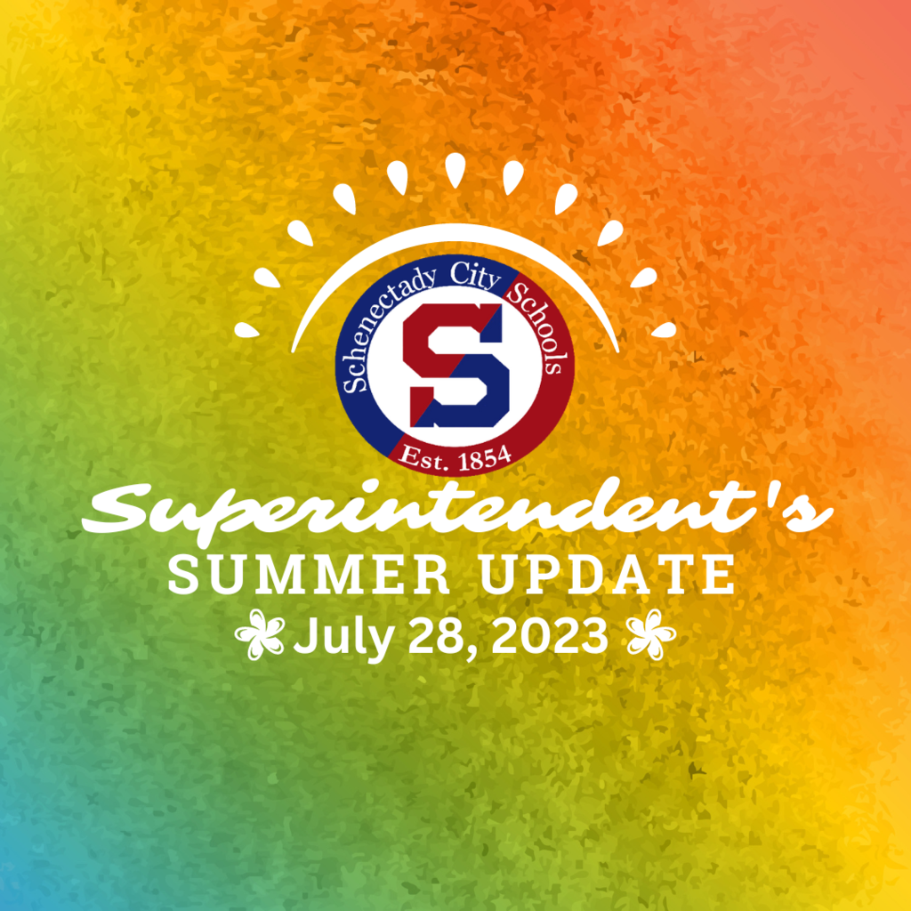 Superintendent's Summer Update